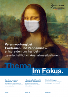 TIF 144: Verantwortung bei Epidemien und Pandemien – entscheiden und handeln in gesellschaftlichen Ausnahmesituationen